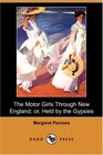 The Motor Girls Through New England or Held by the Gypsies