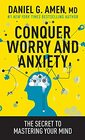 Conquer Worry and Anxiety The Secret to Mastering Your Mind