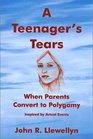 A Teenager's Tears  When Parents Convert to Polygamy