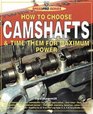 How to Choose Camshafts  Time Them for Maximum Power (Speedpro Series)