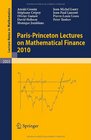 ParisPrinceton Lectures on Mathematical Finance 2010