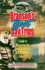 Branson's Best Day Trips  A Guide to Discovering the Best of Branson  Ozark Mountain Country