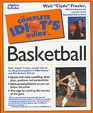 The Complete Idiot's Guide to Basketball