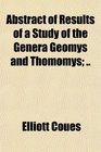 Abstract of Results of a Study of the Genera Geomys and Thomomys
