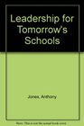 Leadership for Tomorrow's Schools