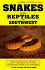 Snakes and Other Reptiles of the Southwest