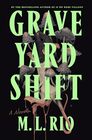 Graveyard Shift A Novella