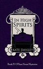 In High Spirits (O'Hare House Mysteries) (Volume 4)