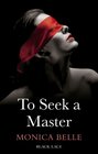 To Seek a Master Black Lace Classics