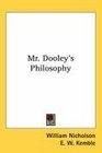 Mr Dooley's Philosophy