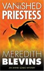 The Vanished Priestess (Annie Szabo, Bk 2)