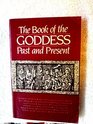 Book of the Goddess Past and Present An Introduction to Her Religion