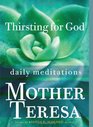 Thirsting for God Daily Meditations