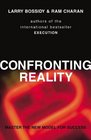 Confronting Reality Master the New Model for Success