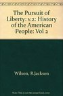 Pursuit of Liberty A History of the American People