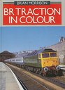 British Rail Traction in Colour v 1
