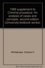 1988 supplement to Criminal procedure An analysis of cases and concepts second edition