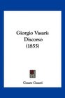 Giorgio Vasari Discorso