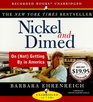 Nickeled and Dimed: On (Not) Getting By in America (Audio CD) (Unabridged)