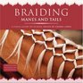 Braiding Manes  Tails A Visual Guide to 30 Basic Braids