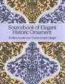 Sourcebook of Elegant Historic Ornament