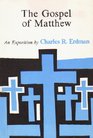 The Gospel of Matthew An Exposition