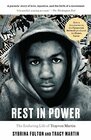 Rest in Power The Enduring Life of Trayvon Martin