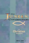 The Jesus Connection A Christian Spirituality