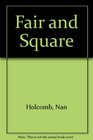 Fair and Square