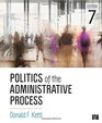 Politics of the Administrative Process Seventh Edition