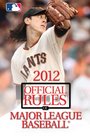 2012 Official Rules of Major League Baseball