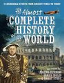 Almost Complete History of the World