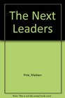 The Next Leaders