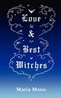 Love  Best Witches