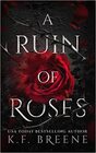 A Ruin of Roses (Deliciously Dark Fairytales, Bk 1)