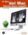 El libro del MAC / The MAC Book Edicion Snow Leopard/ Snow Leopard Edition