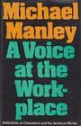 Voice at the Workplace Reflections on Colonialism and the Jamaican Worker