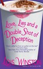 Love Lies and a Double Shot of Deception