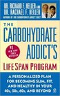 The Carbohydrate Addict's LifeSpan Program