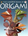 The Usborne Book of Origami (How to Make Series)