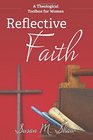 Reflective Faith A Theological Toolbox for Women
