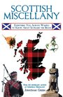 Scottish Miscellany Everything You Always Wanted to Know About Scotland the Brave