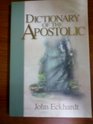 DICTIONARY OF THE APOSTOLIC