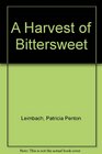 A Harvest of Bittersweet