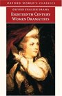 18ThCentury Women Dramatists The Innocent Mistress/the Busybody/the Times/the Belle's Stratagem