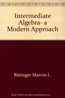 Intermediate algebra a modern approach