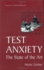 Test Anxiety  The State of the Art