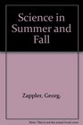 Science in Summer and Fall
