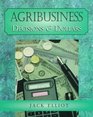 Agribusiness Decisions and Dollars