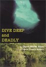 Dive Deep and Deadly (Luanne Fogarty, Bk 1)